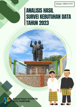 Analisis Hasil Survei Kebutuhan Data BPS Kota Parepare 2023